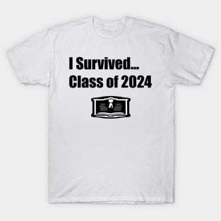 I Survived... Class of 2024 Graduation T-Shirt